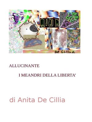 cover image of Allucinante. I meandri della libertà
